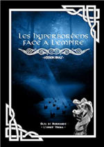 Oleg de Normandie Les hyperboréens face à l´empire Librairie Eklectic