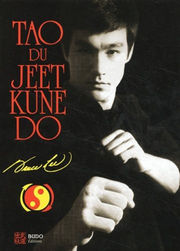 LEE Bruce Tao du jeet kune do Librairie Eklectic