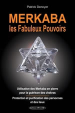 DENOYER Patrick  Merkaba - Les fabuleux pouvoirs Librairie Eklectic