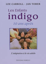 CARROLL Lee & TORBER Jan Enfants indigo dix ans après (Les) Librairie Eklectic