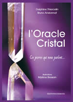 THIERCELIN Delphine & ANXIONNAT Bruno L´oracle Cristal. Ces pierres qui nous parlent... Jeu 33 cartes + 1 livre Librairie Eklectic