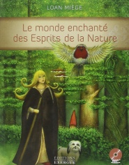MIEGE Loan  Le monde enchantÃ© des Esprit de la Nature. Avec CD MP3 (rÃ©cit) Librairie Eklectic