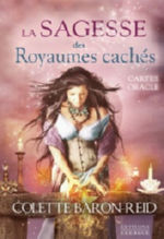 BARON-REID Colette La sagesse des Royaumes cachés (coffret 44 cartes + livret) Librairie Eklectic