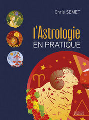 SEMET Chris L´astrologie en pratique. Librairie Eklectic