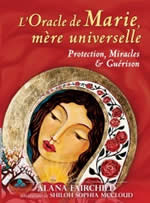 FAIRCHILD Alana & MCCLOUD S.S. L´Oracle de Marie, mère universelle - Protection, Miracles et Guérison Librairie Eklectic