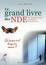 ATWATER P.M.H. Le grand livre des NDE ou expériences de mort imminente  Librairie Eklectic