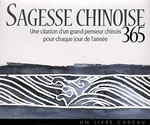 EXLEY Helen Sagesse Chinoise. Une citation d´un grand penseur chinois pour chaque jour de l´année Librairie Eklectic