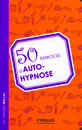 MEYER Mireille  50 exercices d´auto-hypnose (édition 2019) Librairie Eklectic