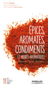 BARGIS Patricia & LEVY-DUTEL Laurence (Dr) Epices, aromates, condiments et herbes aromatiques  Librairie Eklectic