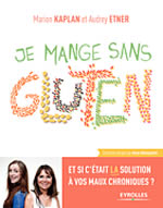 KAPLAN Marion & ETNER Audrey Je mange sans gluten Librairie Eklectic