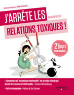 BLIQUE Marion J´arrête les relations toxiques! Librairie Eklectic