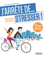 AMAR Patrick et ANDRE Sylvie J´arrête de... stresser ! Librairie Eklectic