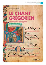 VIRET Jacques Le chant grégorien, des origines à nos jours - CD audio offert Librairie Eklectic