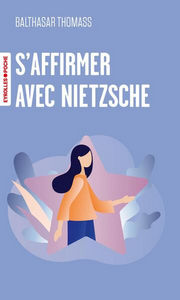 THOMASS Balthasar S´affirmer avec Nietzsche Librairie Eklectic