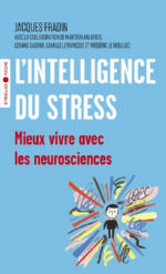 FRADIN Jacques LÂ´intelligence du stress Librairie Eklectic