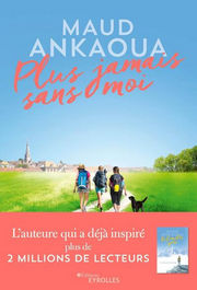 ANKAOUA Maud Plus jamais sans moi. Librairie Eklectic