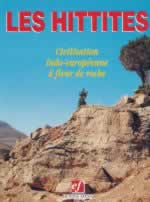 Collectif Hittites (Les). Civilisation indo-européenne à fleur de roche --- disponible sous réserve (épuisé) Librairie Eklectic