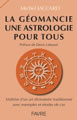 JACCARD Michel  La gÃ©omancie, une astrologie pour tous - PrÃ©face de Denis LabourÃ©  Librairie Eklectic