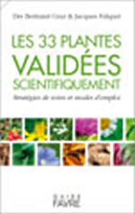 FALQUET Jacques & GRAZ Bertrand Les 33 plantes validées scientifiquement - Stratégies de soins et modes d’emploi Librairie Eklectic