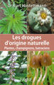 HOSTETTMANN Kurt Les drogues d´origine naturelle Librairie Eklectic