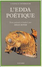 BOYER Régis, dir. L´Edda poétique (textes présentés et traduits) Librairie Eklectic
