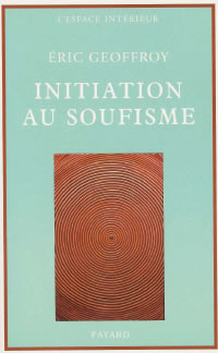 GEOFFROY Eric Initiation au soufisme Librairie Eklectic