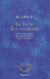 AL-JÂHIZ Le livre des animaux. De l´étonnante sagesse divine dans sa Création et autres anecdotes Librairie Eklectic