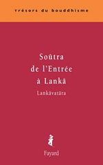 SHIKSHANANDA (VIIIe s.) Soûtra de l´entrée à Lankâ - Lankâvatâra Librairie Eklectic