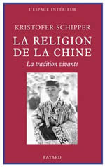 SCHIPPER Kristofer Religion de la Chine (La). La tradition vivante Librairie Eklectic