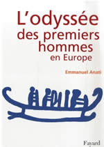 ANATI Emmanuel Odyssée des premiers hommes en Europe (L´) Librairie Eklectic