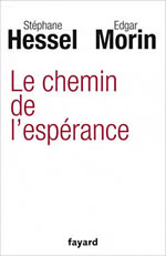 HESSEL Stéphane & Morin Edgar Le chemin de l´espèrance Librairie Eklectic