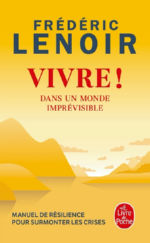 LENOIR Frédéric Vivre ! dans un monde imprévisible (édition mise à jour) Librairie Eklectic