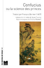 BERNIER François Confucius ou la science des princes Librairie Eklectic