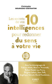 BOURGOIS-COSTANTINI Christophe Les secrets de vos intelligences pour redonner du sens à votre vie Librairie Eklectic