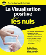 NIXON Robin & Alain LANCELOT La Visualisation positive pour les Nuls Librairie Eklectic