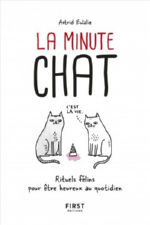 EULALIE Astrid La minute chat. Rituels félins pour être heureux au quotidien.  Librairie Eklectic