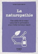 MERET Anne-Claire La naturopathie - Une méthode de soins naturelle et préventive pour rester en bonne santé Librairie Eklectic