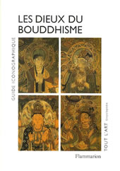 FREDERIC Louis Les Dieux du bouddhisme - Guide iconographique (Bouddhisme japonais) Librairie Eklectic