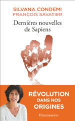 CONDEMI Silvana & SAVATIER François Dernières nouvelles de Sapiens Librairie Eklectic