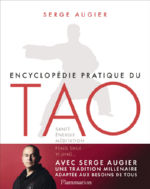 AUGIER Serge Encyclopédie pratique du Tao Librairie Eklectic