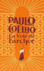 COELHO Paulo La Voie de l´Archer. Librairie Eklectic