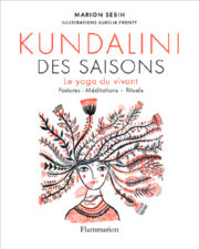 SEBIH Marion Kundalini des saisons. Le yoga du vivant (Postures - Méditations - Rituels) Librairie Eklectic