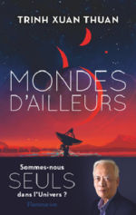 TRINH XUAN THUAN Mondes d´ailleurs. Sommes-nous seuls dans l´Univers ? Librairie Eklectic