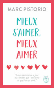 PISTORIO Marc Mieux s´aimer, mieux aimer Librairie Eklectic