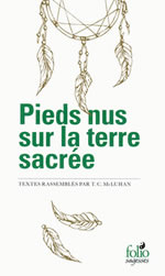 McLUHAN Teri C. Pieds nus sur la terre sacrée  Librairie Eklectic