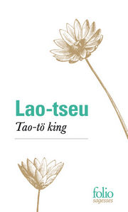 LAO TSEU (Lao Zi) Tao-tö king (Trad. Liou Kia-hway) Librairie Eklectic