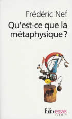 NEF Frédéric Qu´est-ce que la métaphysique ? -- en réimpression Librairie Eklectic