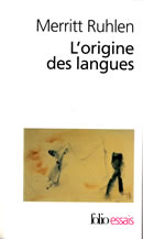 RUHLEN Merritt L´Origine des langues. Sur les traces de la langue mère Librairie Eklectic