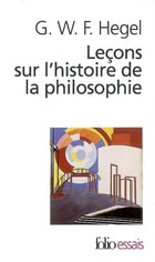 HEGEL Georg Wilhelm Friedrich Leçons sur l´histoire de la philosophie. Introduction : Système & histoire de la philosophie Librairie Eklectic