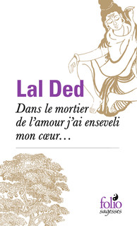 LAL DED Dans le mortier de l´amour j´ai enseveli mon coeur... Librairie Eklectic